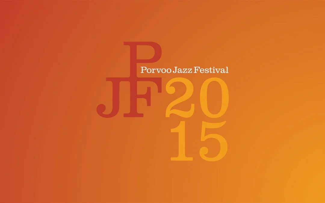 Porvoo Jazz Festival 3.9-5.9.2015